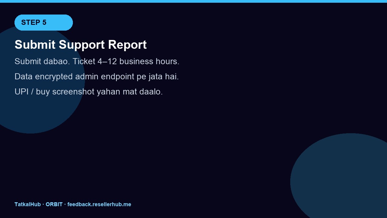 Step 5 submit support report